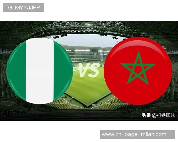 中尼日利亚对阵中国的精彩赛事分析与展望 中尼日利亚对阵中国的精彩赛事分析与展望